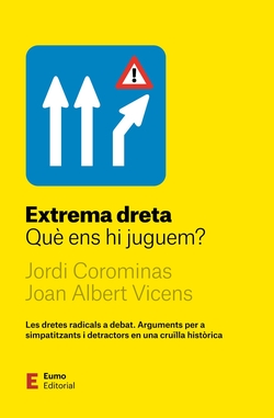 Extrema dreta: Qu� ens hi juguem?
