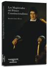 Los magistrados del primer constitucionalismo.