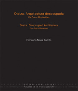 OTEIZA. ARQUITECTURA DESOCUPADA. DE ORI