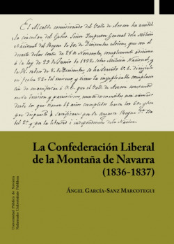 LA CONFEDERACION LIBERAL DE LA MONTA�A DE NAVARRA (1836-1837