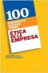 100 preguntas b�sicas sobre �tica de la empresa