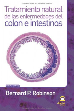 Tratamiento natural de las enfermedades del colon e intestinos
