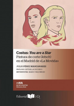 COSTUS: YOU ARE A STAR PINTURA DE CORTE (KITSCH) EN EL MADRI