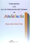 COMENTARIOS A LA LEY DE ORDENACION DEL TURISMO EN ANDALUCIA
