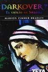 DARKOVER VII: EL EXILIO DE SHARRA DARKOVER VII