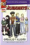 RUNAWAYS, 1 ORGULLO Y ALEGRIA
