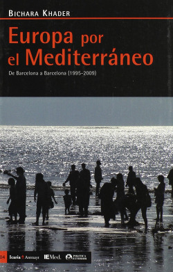 EUROPA POR EL MEDITERRANEO. DE BARCELONA A BARCELONA (95-09)