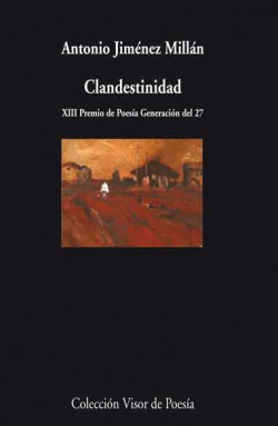 CLANDESTINIDAD V-784 XIII PREMIO DE POESIA GENERACION DEL 27