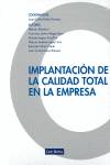 Implantaci�n de la calidad total en la empresa