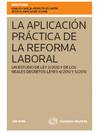 La aplicaci�n pr�ctica de la reforma laboral