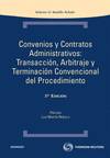 Convenios y Contratos Administrativos: Transacci�n, Arbitraje y Terminaci�n Convencional del Procedimiento
