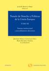 Tratado de Derecho y Pol�ticas de la Uni�n Europea (Tomo III) - Sistema Institucional y procedimientos decisorios