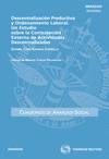 Descentralizaci�n Productiva y Ordenamiento Laboral. Un Estudio sobre la Contrataci�n Externa de Actividades Descentralizadas