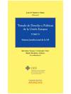 Tratado de Derecho y Pol�ticas de la Uni�n Europea (Tomo V) - Sistema Jurisdiccional de la UE