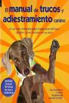 MANUAL DE TRUCOS Y ADIESTRAMIENTO CANINO CURRICULO INTERACTI