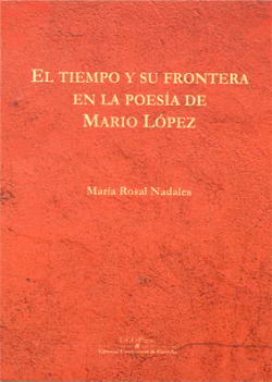 TIEMPO Y SU FRONTERA EN LA POESIA DE MARIO LOPEZ