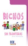 Bichos sin fronteras