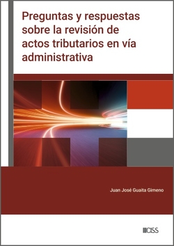 Preguntas y respuestas sobre la revisi�n de actos tributarios en v�a administrativa