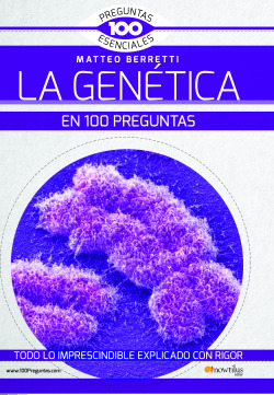 La Gen�tica en 100 preguntas