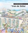 PETITA HISTORIA DEL TREN DE SOLLER