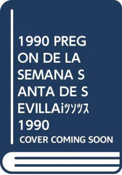 PREGON DE LA SEMANA SANTA DE SEVILLA�199