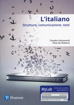 Italiano, l': strutture, comunicazione, testi