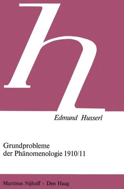 Grundprobleme der Ph�nomenologie 1910/11