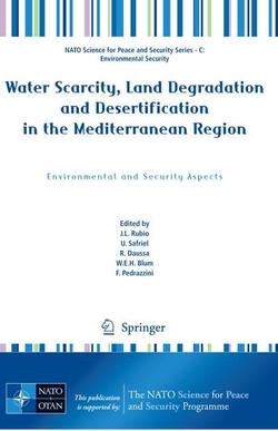 Water Scarcity, Land Degradation and Desertification in the Medit