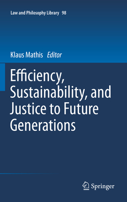 EFFICIENCY, SUSTAINABIBLITY, AND JUSTICE TO FUTURE GENERATIONS