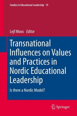 Transnational Influences on Values and Practices in Nordic Educational Leadershi