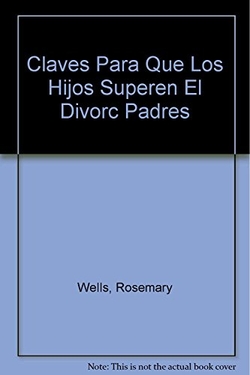Claves para que los hijos superen el divorcio de sus padres
