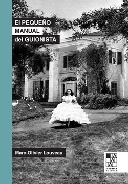 Pequeño manual del guionista:lo esencial para escribir