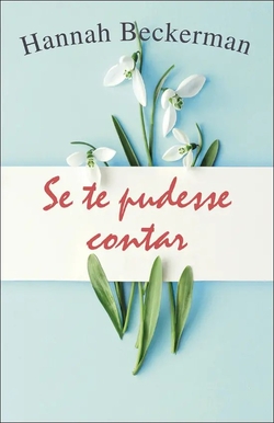 Se te pudesse contar