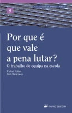 Por que � que Vale a Pena Lutar?