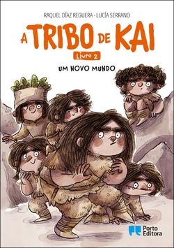 A Tribo de Kai - Um novo mundo