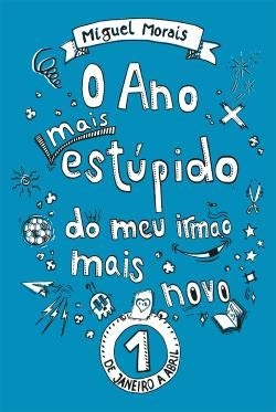 O Ano mais est�pido do meu irm�o mais novo 1