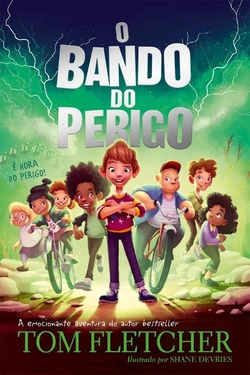 O Bando do Perigo