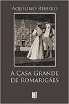 A casa grande de Romarigaes