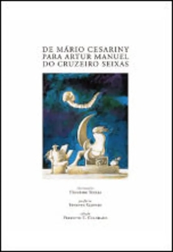 De M�rio Cesariny para Artur Manuel do Cruzeiro Seixas