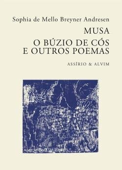 MUSA ; O B�ZIO DE C�S E OUTROS POEMAS