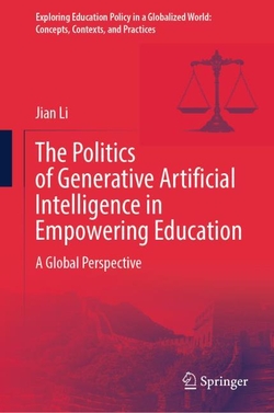 The Politics of Generative Artificial Intelligence in Empowering Education