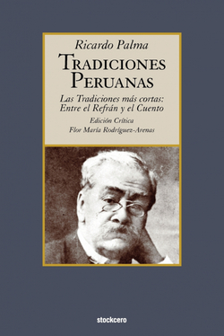 Tradiciones peruanas - Las tradiciones m�s cortas