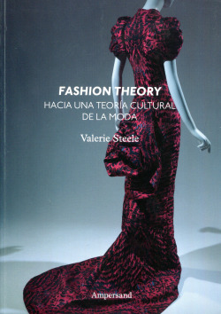 FASHION THEORY. HACIA UNA TEOR�A CULTURAL DE LA MODA