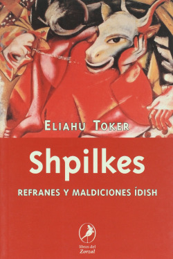 SHPILKES REFRANES Y MALDICIONES