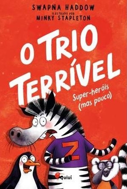 O Trio Terr�vel - Super-Her�is (Mas Pouco) (#1))