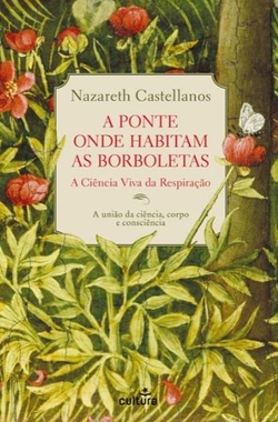 A Ponte Onde Habitam As Borboletas