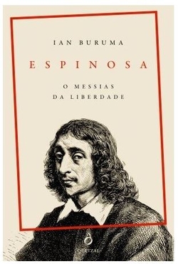 Espinosa. O Messias da Liberdade