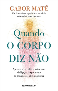 Quando o Corpo Diz N�o
