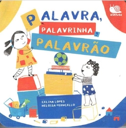Palavra, palavrinha, palavr�o