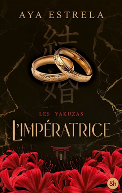 L�Imperatrice - LES YAKUZAS T1